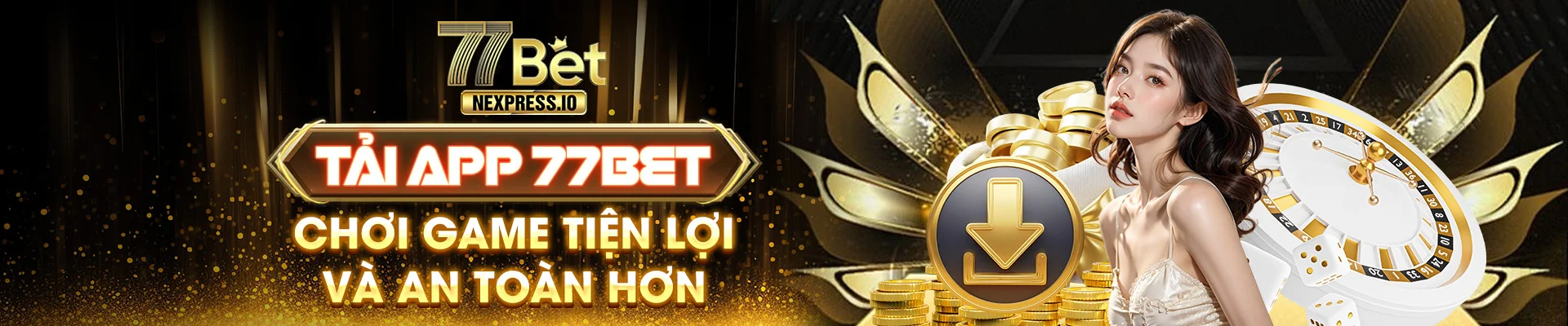 Banner tải app 77BET chơi game tiện lợi và an toàn hơn