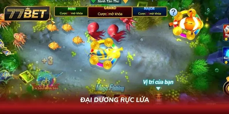 Khám Phá Bắn Cá 77BET - Sảnh Game Đổi Thưởng Cực Hot 2026 Triệu hồi rồng lửa biển sâu khi khám phá sảnh bắn cá 77BET