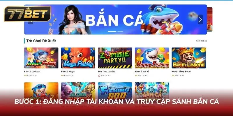 Cách chơi Bắn Cá Long Vương 77BET - Cẩm Nang & Mẹo Thắng Lớn Trang chủ 77BET