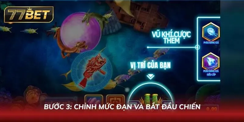 Cách chơi Bắn Cá Long Vương 77BET - Cẩm Nang & Mẹo Thắng Lớn Màn hình nút tăng giảm mức đạn