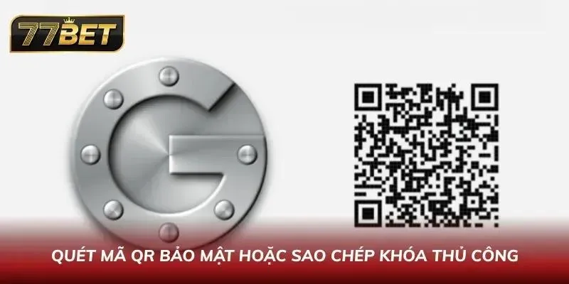Đăng Nhập 77BET Nhanh & Bảo Mật | Hướng Dẫn Chi Tiết 2026 Quét mã QR bảo mật hoặc sao chép khóa thủ công