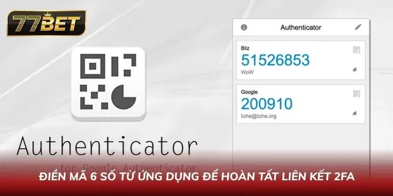 Đăng Nhập 77BET Nhanh & Bảo Mật | Hướng Dẫn Chi Tiết 2026 Điền mã 6 số từ ứng dụng để hoàn tất liên kết 2FA