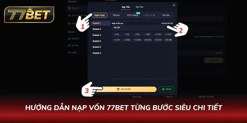 Nạp Tiền 77BET | Gửi Vốn Nhanh 2026 Với 5 Cách Tiện Lợi Các bước chuyển tiền được hiển thị trực quan trên giao diện