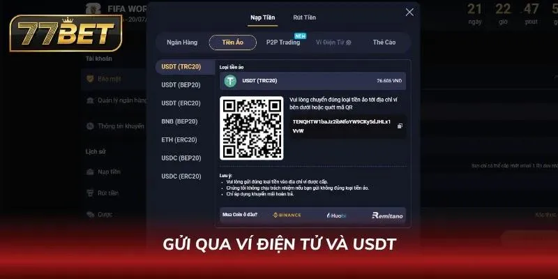 Nạp Tiền 77BET | Gửi Vốn Nhanh 2026 Với 5 Cách Tiện Lợi Ví điện tử và USDT hỗ trợ giao dịch nhanh với độ ổn định cao