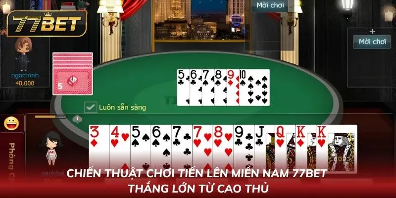 Những chiến thuật đỉnh cao từ chuyên gia dày dặn kinh nghiệm giúp anh em thắng lớn
